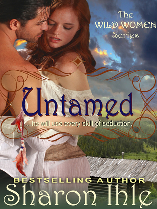 Title details for Untamed by Sharon Ihle - Available